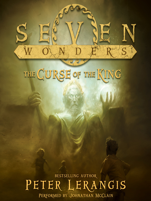 Title details for The Curse of the King by Peter Lerangis - Available